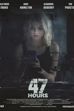 Смотреть 47 часов (2019) онлайн